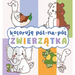 Zwierzątka. Koloruję pół na pół